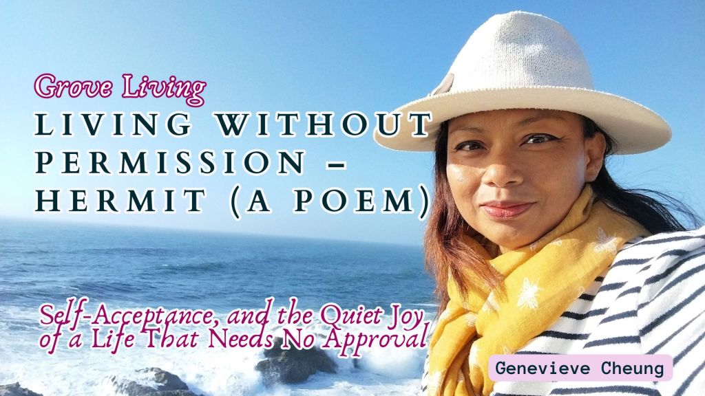 Living Without Permission – Hermit (a&nbsp;poem)